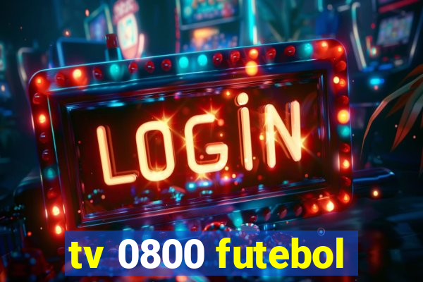 tv 0800 futebol